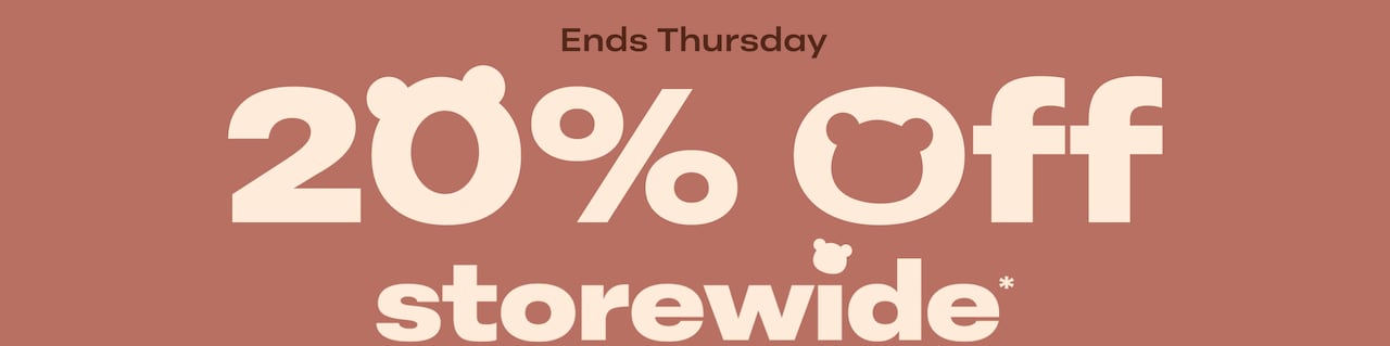 20% Off Storewide - Ends Thursday